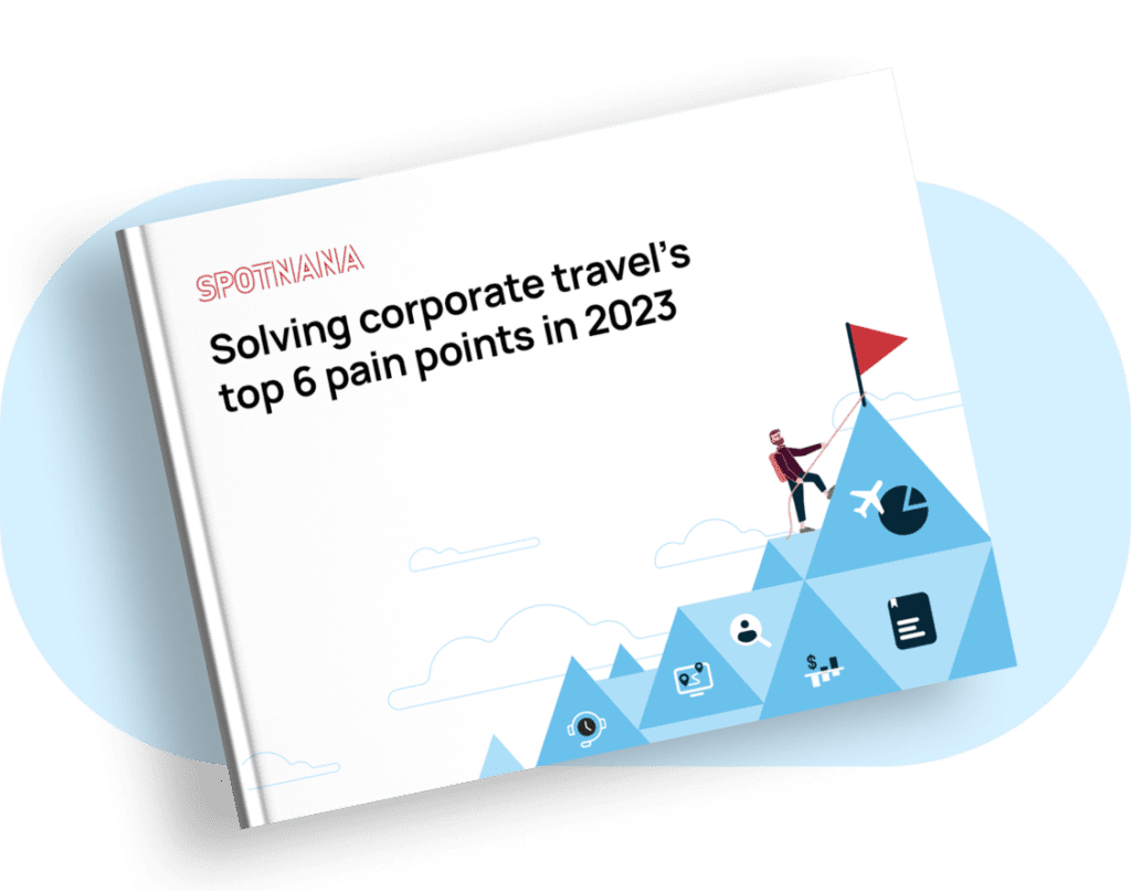 ebook on Spotnana solving corporate travels 6 pain points in 2023